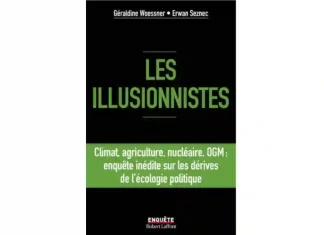 Les illusionnistes / une enquete sur les dérives de l'écologisme