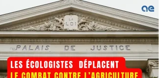 Les écologistes déplacent le combat : la nouvelle guerre juridique contre l’agriculture