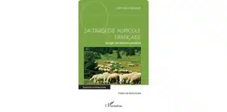 La tragedie agricole française - Herve Le jeune