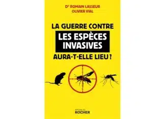 La guerre contre les espèces invasives aura-t-elle lieu ? la guerre contre especes invasives