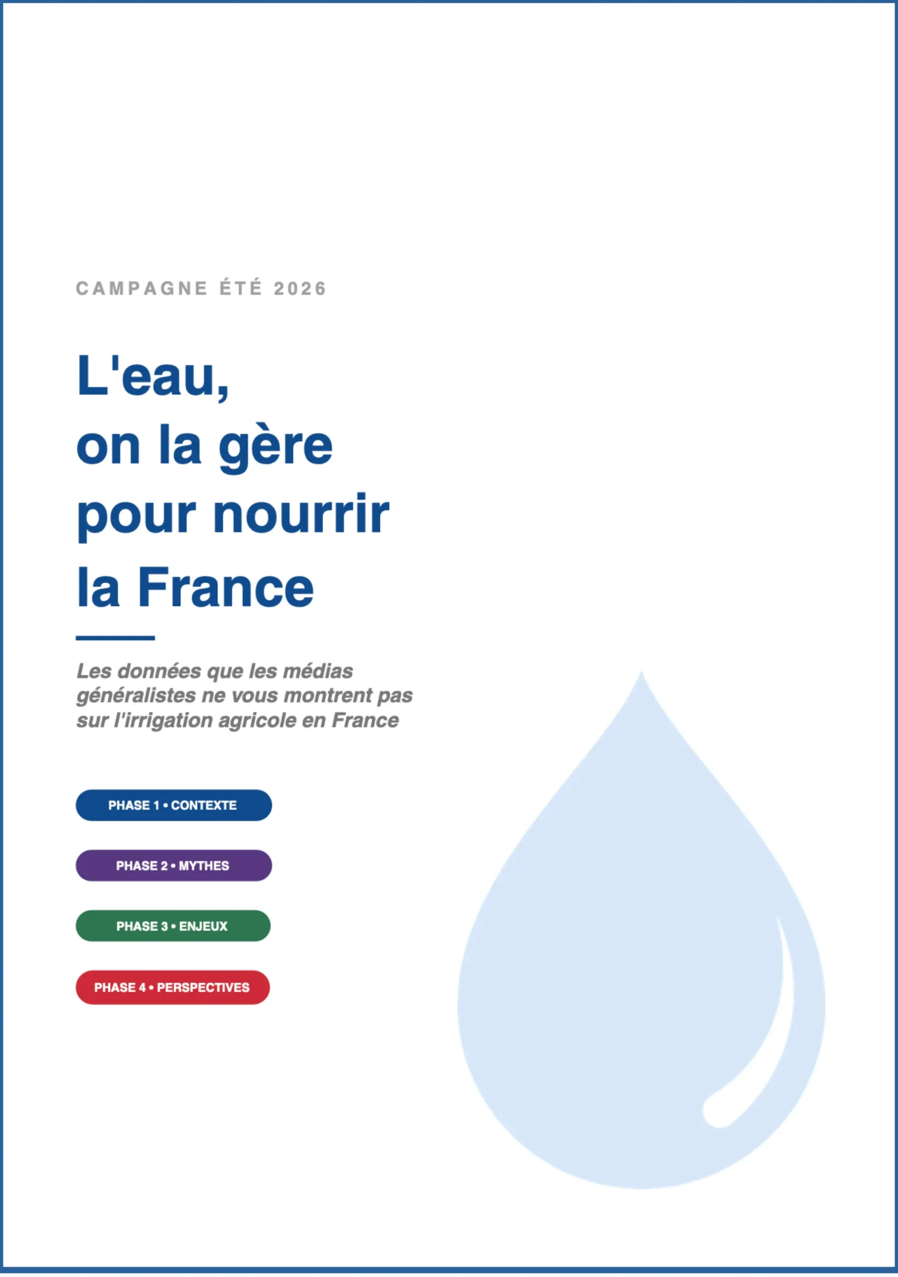 L'eau on la gère pour nourrir la France